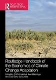 Routledge handbook of the economics of climate change adaptation