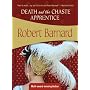 Death And the Chaste Apprentice (Felony & Mayhem Mysteries)
