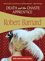 Death And the Chaste Apprentice (Felony & Mayhem Mysteries)