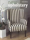 New Upholstery (Mitchell Beazley Interiors S.)