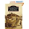 Southern Pacific Railroad in Eastern Texas (Images of Rail)