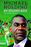 No Holding Back: The Autobiography