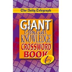 The Daily Telegraph Giant General Knowledge Crossword Book 6: Bk. 6