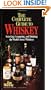 Complete Guide to Whiskey: A Guide to the World's Best Scotch Malts, Irish Whiskeys and Bourbons (Complete Pocket Guides (Paperback Triumph))