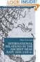 International Relations in the Ancient Near East, 1600-1100 Bc (Studies in Diplomacy)
