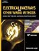 Electrical Raceways & Other Wiring Methods: Based On The 2005 National Electric Code (Electrical Raceways & Other Wiring Methods)
