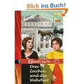 Drei Zeichen sind die Wahrheit: Band 2