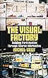 The Visual Factory: Building Participation Through Shared Information