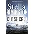 Close Call: A Liz Carlyle Novel (Liz Carlyle 8)