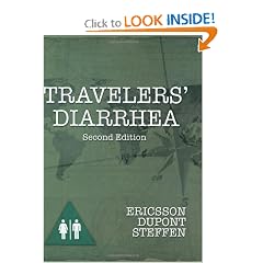 Travelers' Diarrhea 2 E by Charles Ericsson, Charles D. Ericsson, Herbert L. DuPont and Robert Steffen