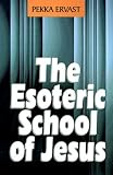 The Esoteric School of Jesus