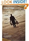 Creating Characters: Let Them Whisper Their Secrets