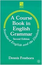 A Course Book in English Grammar (Studies in English Language)