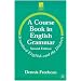 A Course Book in English Grammar (Studies in English Language)