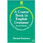 A Course Book in English Grammar (Studies in English Language)