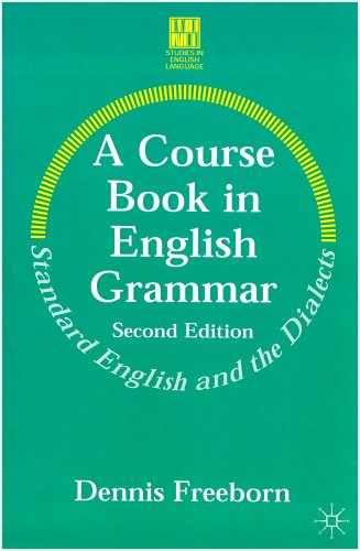 A Course Book in English Grammar (Studies in English Language)