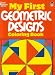 My First Geometric Designs Coloring Book (Dover Coloring Books) by Anna Pomaska, Coloring Books