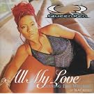 All My Love / No Diggity