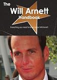 The Will Arnett Handbook - Everything you need to know about Will Arnett