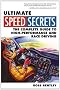 Ultimate Speed Secrets: The Complete Guide to High-Performance and Race Driving