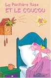 La Panthère Rose et le coucou