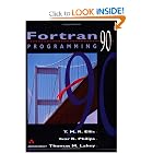 Fortran 90 Programming (International Computer Science Series) by T. M. R. Ellis, Ivor R. Phillips, and Thomas M. Lahey