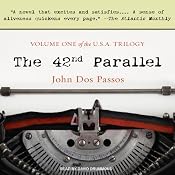 The 42nd Parallel | [John Dos Passos]