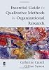 Essential Guide to Qualitative Methods in Organizational Research
