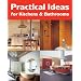 Practical Ideas for Kitchens and Bathrooms
