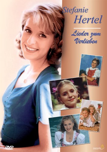 Produkt-Bild: Stefanie Hertel - Lieder zum Verlieben
