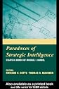 Paradoxes of Intelligence: Essays in Honor of Michael I. Handel