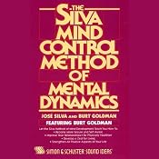 The Silva Mind Control Method of Mental Dynamics | [Jose Silva]