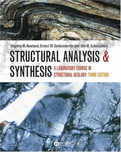 Structural Analysis and Synthesis: A Laboratory Course in Structural Geology