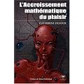 L'Accroissement math�matique du plaisir