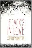If Jack's in Love [Hardcover]