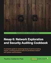 Nmap 6: Network exploration and security auditing Cookbook