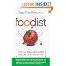 Foodist: Using Real Food and Real Science to Lose Weight Without Dieting