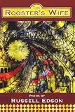 The Roosters Wife (American Poets Continuum Series)