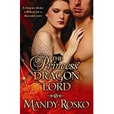 The Princess' Dragon Lord (Hot Paranormal Romance Novella)