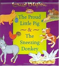 The Proud Little Pig and The Sneezing Donkey