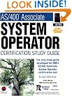 AS/400 Associate System Operator Certification Guide (Certification Study Guide)