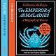 The Emperor of All Maladies