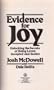 Evidence for joy: Unlocking the secrets of being loved, accepted, and secure