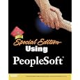 Special Edition Using PeopleSoft (Special Edition Using) by  Paul Greenberg