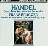 Handel - Complete Sonatas for Recorder - Frans Bruggen