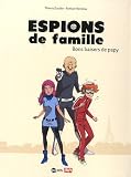 Espion de famille T01 Bons baisers de Papy