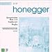 Honegger: Symphony 1-5, Pacific 231, Rugby