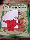 The greedy dragon : story book