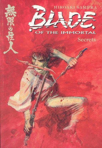 Blade of the Immortal Volume 10: Secrets (Blade of the Immortal (Graphic Novels)) (v. 10)