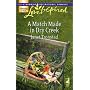 A Match Made in Dry Creek (Dry Creek Series #10) (Love Inspired #391)
